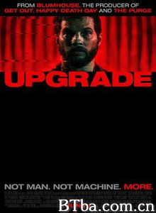升级/Upgrade-720p|1080p高清bt种子下载