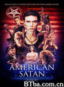 美国撒旦/American Satan 美国撒旦/American Satan-720p|1080p高清bt种子下载