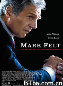 马克·费尔特:扳倒白宫之人/推倒白宫的男人(台)/窃密风暴(港)/Mark Felt: The Man Who Brought Down the White House 马克·费尔特:扳倒白宫之人/推倒白宫的男人(台)/窃密风暴(港)/Mark Felt: The Man Who Brought Down the White House-720p|1080p高清bt种子下载