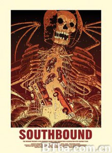 一路向南/南荒邪教大本营(港)/绝境之南(台)/Southbound-720p|1080p高清bt种子下载