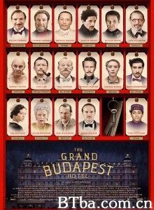 布达佩斯大饭店/布达佩斯大酒店(港)/欢迎来到布达佩斯大饭店(台)/The Grand Budapest Hotel 布达佩斯大饭店/布达佩斯大酒店(港)/欢迎来到布达佩斯大饭店(台)/The Grand Budapest Hotel-720p|1080p高清bt种子下载