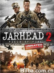 锅盖头2/Jarhead 2: Field of Fire-720p|1080p高清bt种子下载