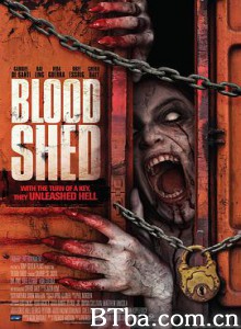 杀戮/血雨腥风/食人族一家/Blood Shed 杀戮/血雨腥风/食人族一家/Blood Shed-720p|1080p高清bt种子下载