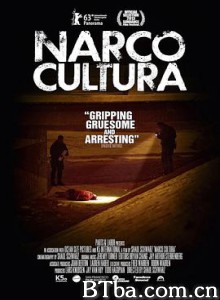 毒枭文化/Narco Cultura-720p|1080p高清bt种子下载