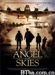 空中的天使/Angel of the Skies 空中的天使/Angel of the Skies-720p|1080p高清bt种子下载