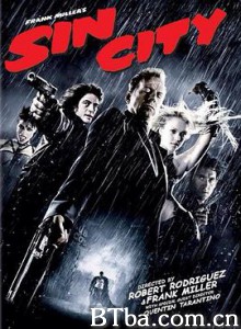 罪恶之城/罪恶城/万恶城市/Sin City-720p|1080p高清bt种子下载