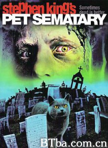 宠物坟场/夜半仔敲门/宠物公墓/Pet Sematary-720p|1080p高清bt种子下载