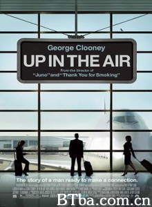 在云端/寡佬飞行日记(港)/型男飞行日志(台)/Up in the Air-720p|1080p高清bt种子下载