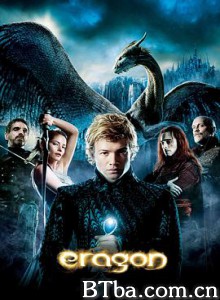 龙骑士/伊拉龙/侠影魔龙(港)/Eragon 龙骑士/伊拉龙/侠影魔龙(港)/Eragon-720p|1080p高清bt种子下载