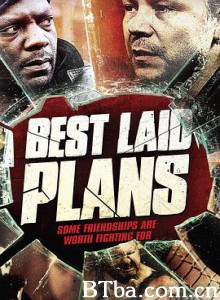 完美计划/Best Laid Plans-720p|1080p高清bt种子下载