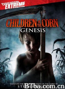 玉米地的孩子:起源/玉米地的孩子8/Children of the Corn: Genesis 玉米地的孩子:起源/玉米地的孩子8/Children of the Corn: Genesis-720p|1080p高清bt种子下载