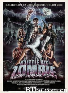 僵尸新人仔/僵尸蚊子/A Little Bit Zombie-720p|1080p高清bt种子下载