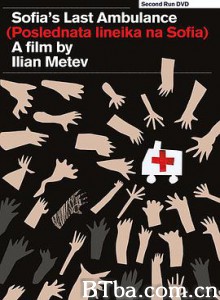 索菲亚最后的救护车/Последната линейка на София-720p|1080p高清bt种子下载