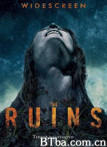 恐怖废墟/禁入废墟(台)/恶魔的废墟/The Ruins-720p|1080p高清bt种子下载