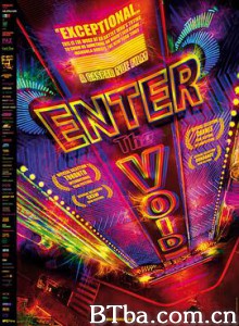 遁入虚无/嗑到荼靡(台)/Enter the Void-720p|1080p高清bt种子下载