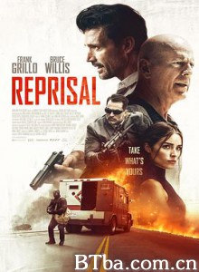 报复/报仇/Reprisal-720p|1080p高清bt种子下载