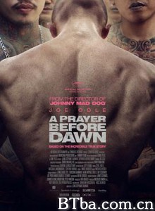 炼狱信使/A Prayer Before Dawn-720p|1080p高清bt种子下载