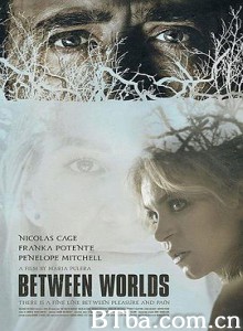 世界之间/Between Worlds-720p|1080p高清bt种子下载