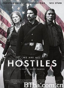 敌对份子/敌对分子/敌对者/Hostiles 敌对份子/敌对分子/敌对者/Hostiles-720p|1080p高清bt种子下载