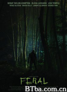 野性侵袭/Feral-720p|1080p高清bt种子下载