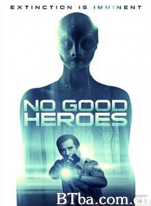 没有好英雄/No Good Heroes-720p|1080p高清bt种子下载