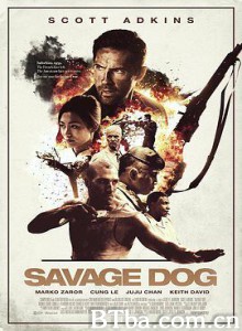 流浪狗/野蛮狗/Savage Dog 流浪狗/野蛮狗/Savage Dog-720p|1080p高清bt种子下载