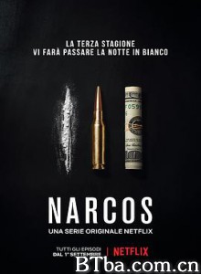 毒枭/缉毒特警/毒枭风云/第三季 Narcos Season 3-720p|1080p高清bt种子下载