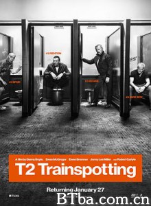 猜火车2/T2 Trainspotting-720p|1080p高清bt种子下载