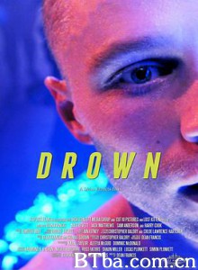 淹没/欲浪狂潮(台)/Drown 淹没/欲浪狂潮(台)/Drown-720p|1080p高清bt种子下载