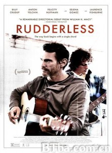 无人引航/生命没有归处(台)/无人指导/Rudderless-720p|1080p高清bt种子下载