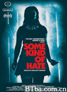 复仇之灵/长恨割(台)/Some Kind of Hate-720p|1080p高清bt种子下载
