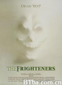 恐怖幽灵/神通鬼大/不可思议的勾魂事件/The Frighteners 恐怖幽灵/神通鬼大/不可思议的勾魂事件/The Frighteners-720p|1080p高清bt种子下载