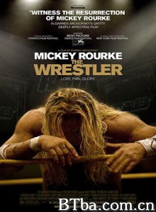 摔角王/拼命战羊(港)/力挽狂澜(台)/The Wrestler-720p|1080p高清bt种子下载