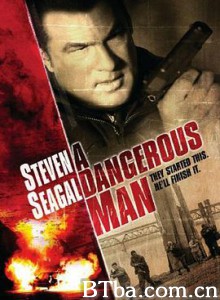 危险人物/A Dangerous Man-720p|1080p高清bt种子下载