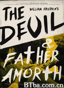 魔鬼与阿莫思神父/The Devil and Father Amorth 魔鬼与阿莫思神父/The Devil and Father Amorth-720p|1080p高清bt种子下载