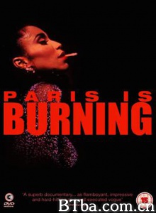 巴黎在燃烧/Paris Is Burning-720p|1080p高清bt种子下载