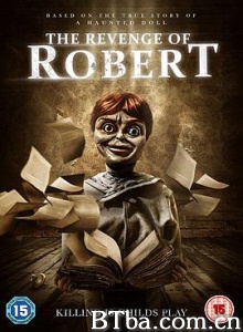 罗伯特玩偶的复仇/The Revenge of Robert the Doll-720p|1080p高清bt种子下载