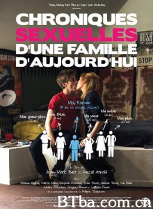 家族性史/Chroniques sexuelles d and #39;une famille d and #39;aujourd and #39;hui-720p|1080p高清bt种子下载