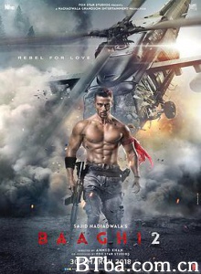 为爱叛逆2之逆战到底/逆战士/反叛者/Baaghi 2: A Rebel For Love-720p|1080p高清bt种子下载