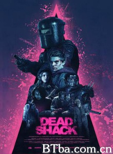 死亡棚屋/Dead Shack-720p|1080p高清bt种子下载