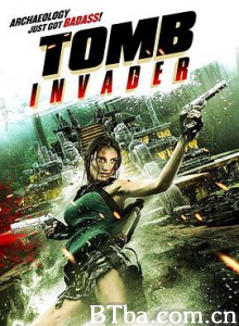古墓入侵者/Tomb Invader-720p|1080p高清bt种子下载