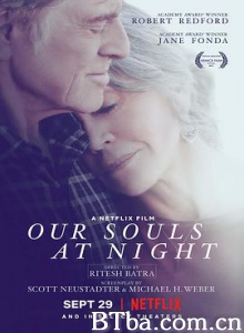 夜晚的灵魂/我们夜晚的灵魂/晚风如诉/Our Souls at Night-720p|1080p高清bt种子下载