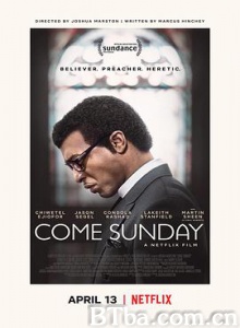 到来的主日/Come Sunday-720p|1080p高清bt种子下载