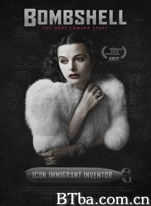 尤物：海蒂·拉玛传/艳星发明家(港)/Bombshell: The Hedy Lamarr Story-720p|1080p高清bt种子下载