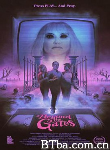 玩进鬼门关/勇闯地狱门(台)/Beyond The Gates-720p|1080p高清bt种子下载