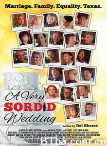 一场糟糕的婚礼/A Very Sordid Wedding 一场糟糕的婚礼/A Very Sordid Wedding-720p|1080p高清bt种子下载