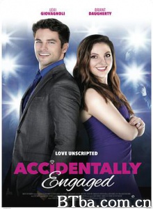 意外订婚/Accidental Engagement-720p|1080p高清bt种子下载