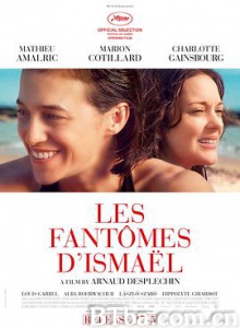 伊斯梅尔的幽魂/旧爱回来后(台)/当旧爱回来过/Les Fantomes d and #39;Ismaël-720p|1080p高清bt种子下载