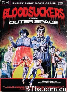 吸血外星人/太空活跳尸/Blood Suckers from Outer Space-720p|1080p高清bt种子下载