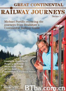 欧洲铁路之旅/欧洲铁路纪行/乘着火车游欧洲/第一季 Great Continental Railway Journeys Season 1-720p|1080p高清bt种子下载